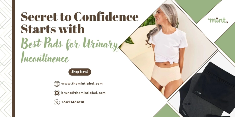 The Secret to Confidence Starts with the Best Pads for Urinary Incontinence