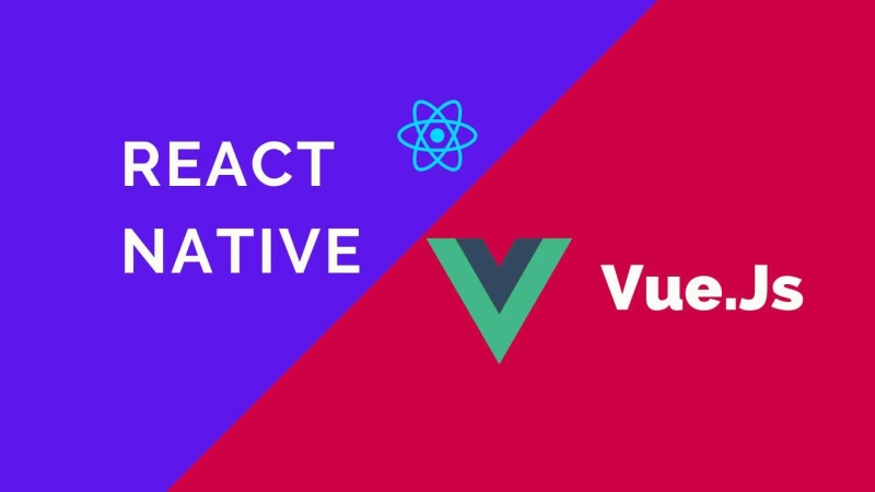Vue.js vs. React Native | The Comprehensive Comparison
