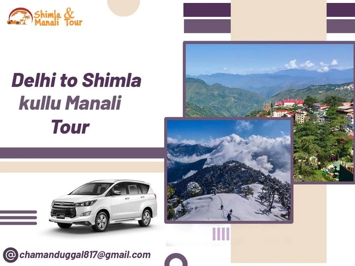 Get Delhi To Shimla Kullu Manali Tour By Taxi