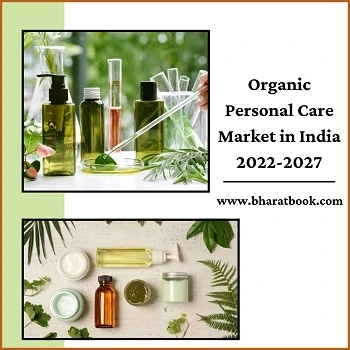 India Organic Personal Care Market, 2022-2027