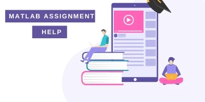 How To Connect with The Best MATLAB Assignment Help Service Provider?