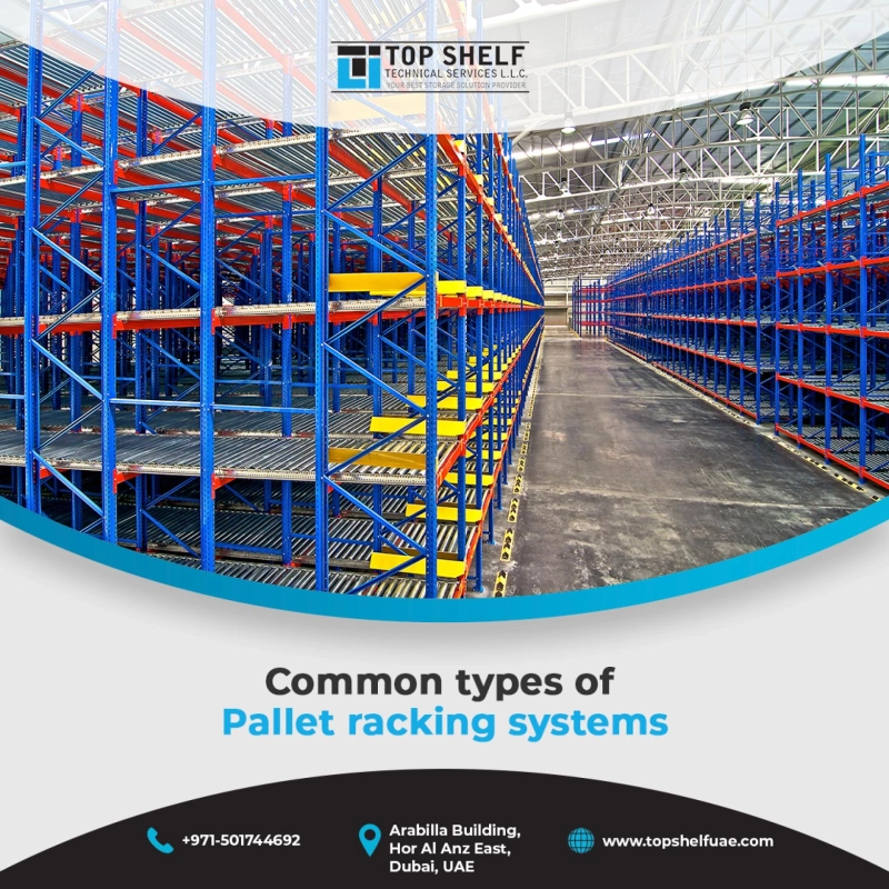 Most common types of pallet racking systems