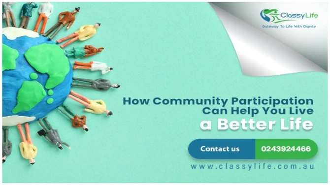 How Community Participation Can Help You Live a Better Life