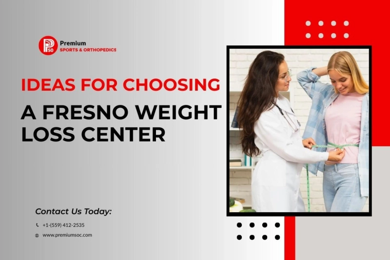 Ideas for Choosing a Fresno Weight Loss Center