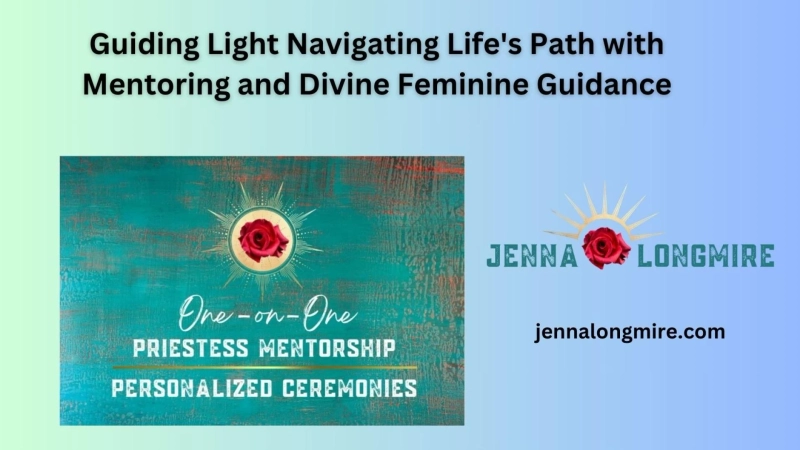 Guiding Light Navigating Life's Path with Mentoring and Divine Feminine Guidance