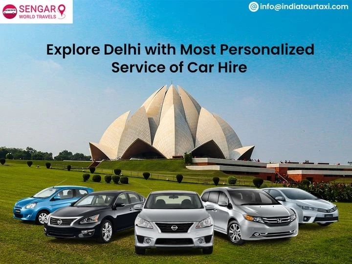 Explore Delhi With Most Personalized Service Of Car Hire