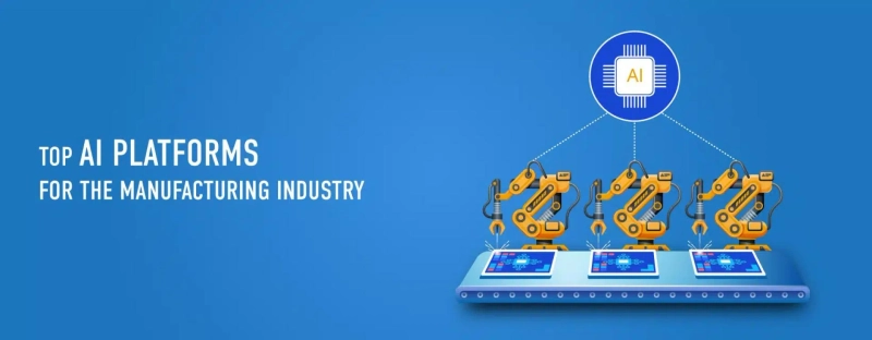 Top AI Platforms Transforming the Manufacturing Industry in 2026