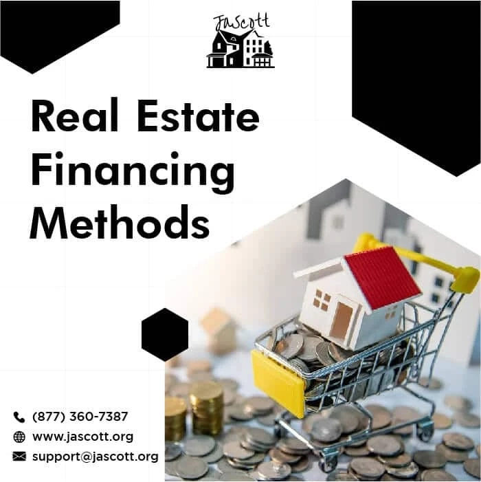 Real Estate Financing Methods by a professional team of experts