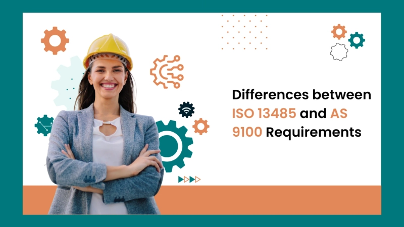 ISO 13485 vs AS9100: Understanding the Key Differences