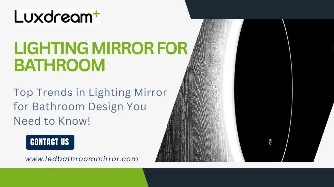 Top Trends in Lighting Mirror for Bathroom Design You Need to Know!