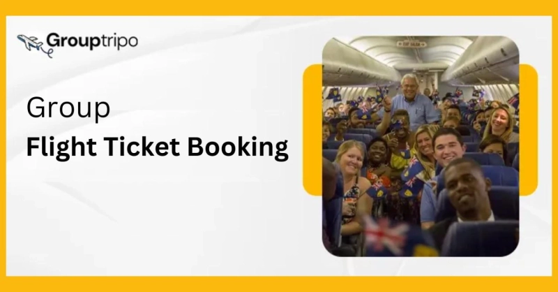 Group Flight Ticket Booking – Easy and Affordable Travel