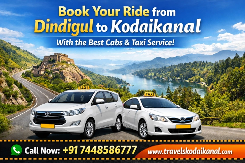 Dindigul to Kodaikanal: Mesmerizing Views by Cab