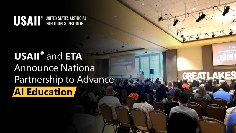 USAII® and Enterprise Technology Association Forge National Partnership to Accelerate AI Workforce Development