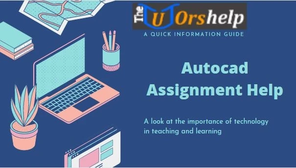 What is The Best Autocad Assignment Help?