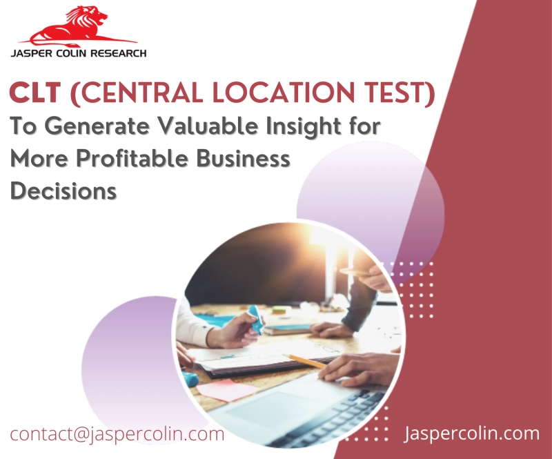 CLT (Central Location Test) for Smarter, Faster & More Profitable Business Decisions