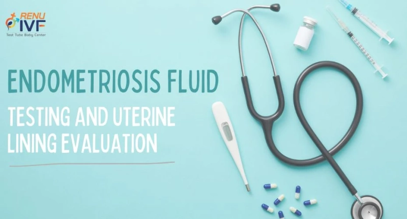 Test for Detecting Endometrial Fluid: What Clinicians Look For