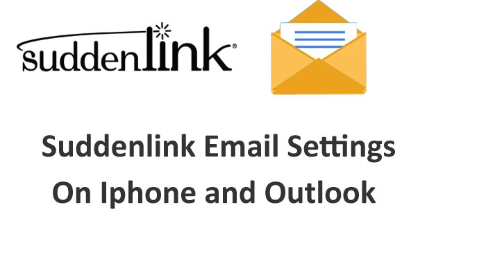 Step By Step Instruction on How to Go for Suddenlink Email Settings