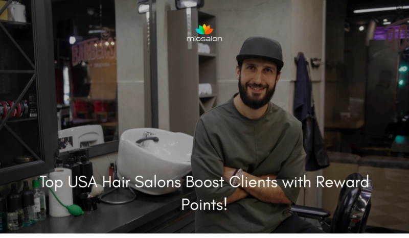 Top USA Hair Salons Boost Clients with Reward Points!