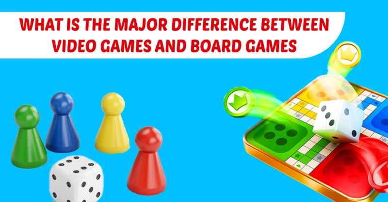 What Is The Major Difference Between Video Games And Board Games