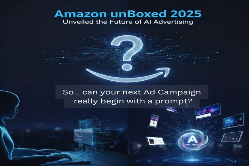 Inside unBoxed 2025: Analyzing Amazon’s Ads Agent and Generative Creative Studio 