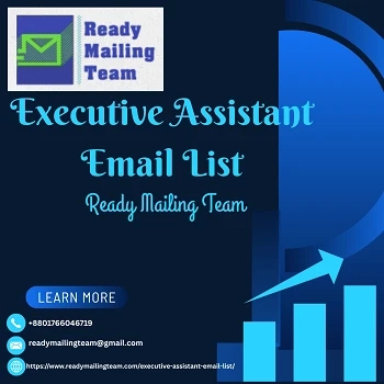 Reach Key Decision Influencers with Our Executive Assistant Email List