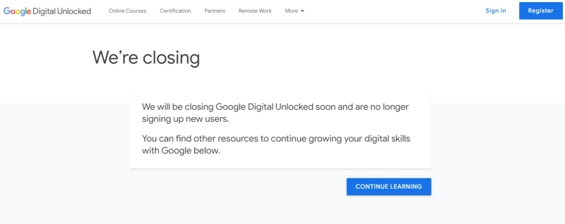 Goodbye Google Digital Unlocked. No More Free Courses