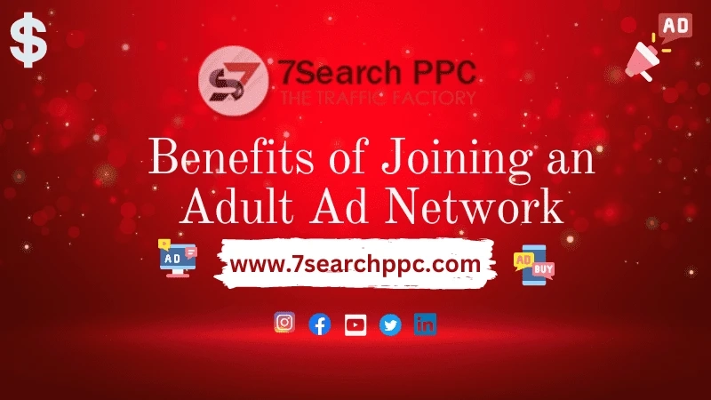 The Benefits of Joining an Adult Ad Network in 2023