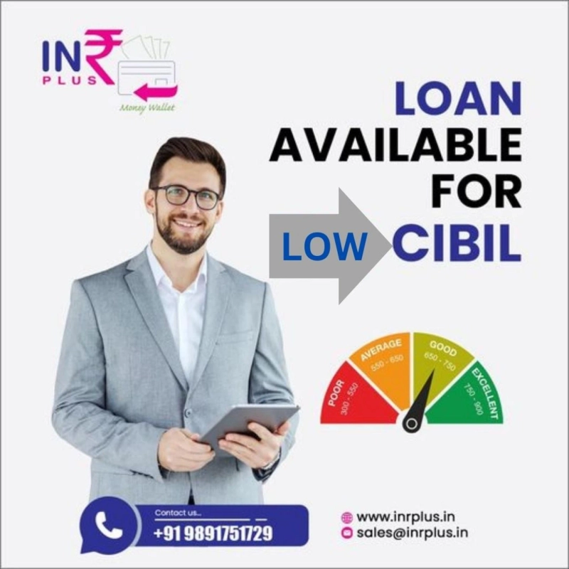 Loan for Low Cibil Score नहीं मिला लोन, तो चिंता न करें INRPLUS आपकी मदद करेगा