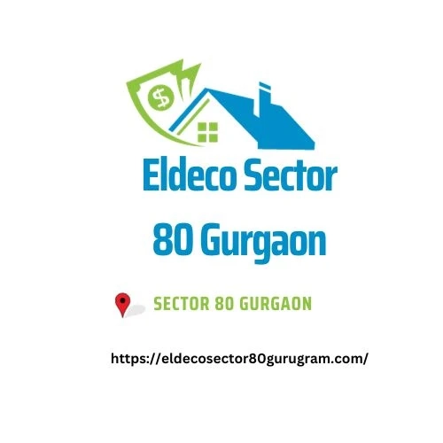 Eldeco Sector 80 Gurgaon - Most Popular Property With Luxurious Lifestyle In Gurgaon