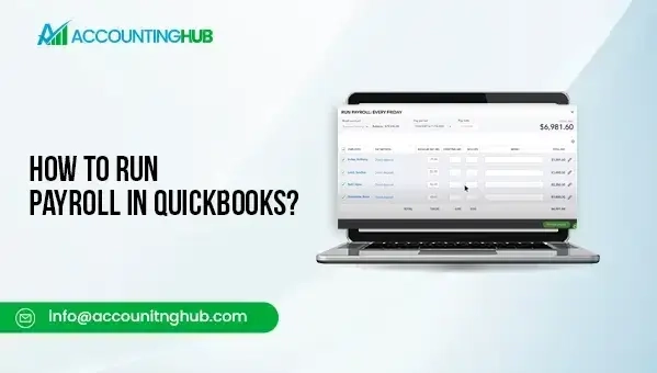 How to Run Payroll in QuickBooks: A Complete Step-by-Step Guide