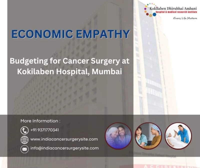 Economic Empathy: Budgeting for Cancer Surgery at Kokilaben Hospital, Mumbai