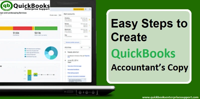 How to Create an Accountant's Copy of your company file in QuickBooks Desktop?