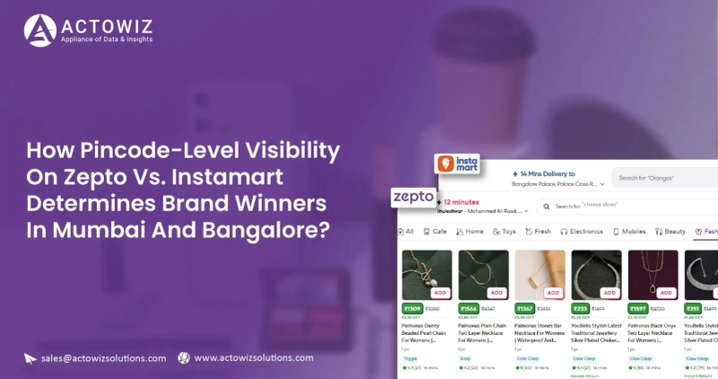 Pincode-level visibility on Zepto vs. Instamart