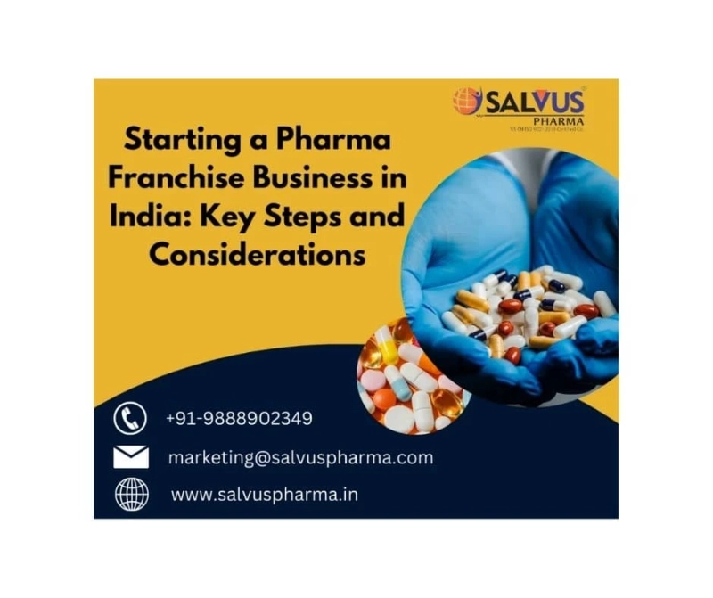 Starting a Pharma Franchise Business in India: Key Steps and Considerations