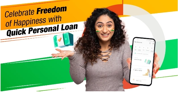 Celebrate Freedom of Happiness with Quick Personal Loan