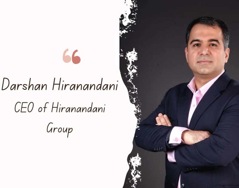 Who is Darshan Hiranandani & Family Connection?