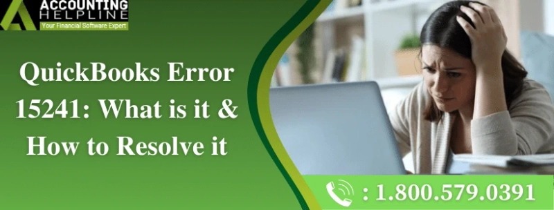 Step by step guide to resolve QuickBooks Error 15241