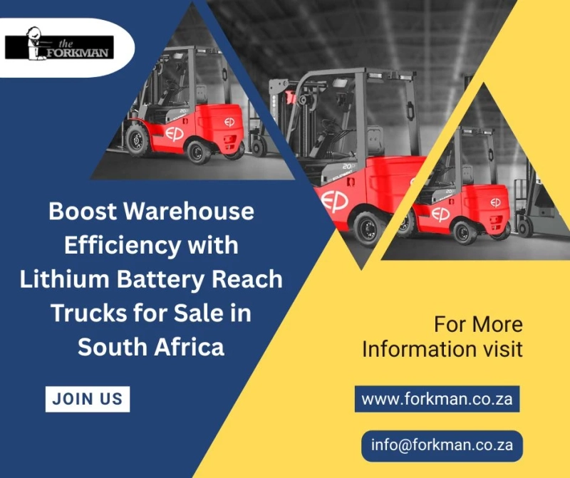 Boost Warehouse Efficiency with Lithium Battery Reach Trucks for Sale in South Africa