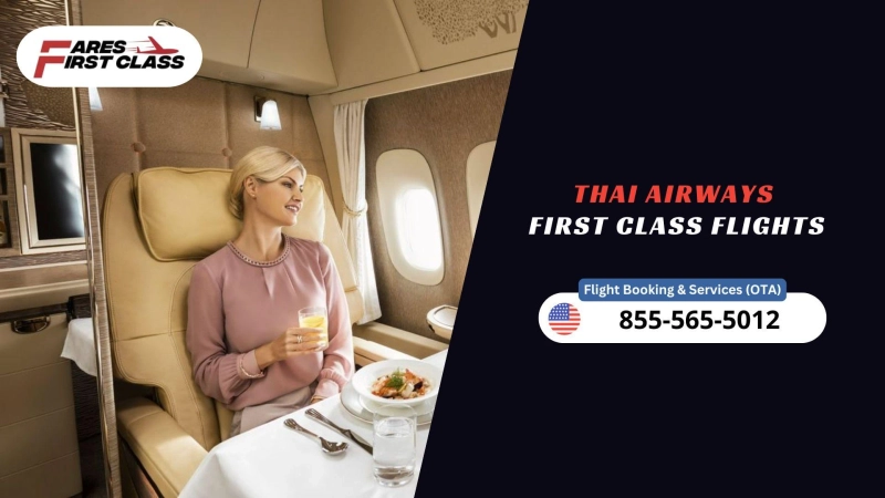 Thai Airways First Class | Fares & Exclusive Deals