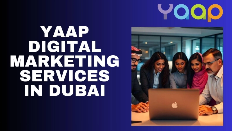 How Can Yaap Digital Marketing Agency in Dubai Help Your Brand With Influencer Marketing?