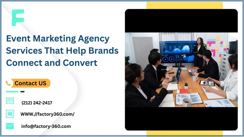 Event Marketing Agency Services That Help Brands Connect and Convert