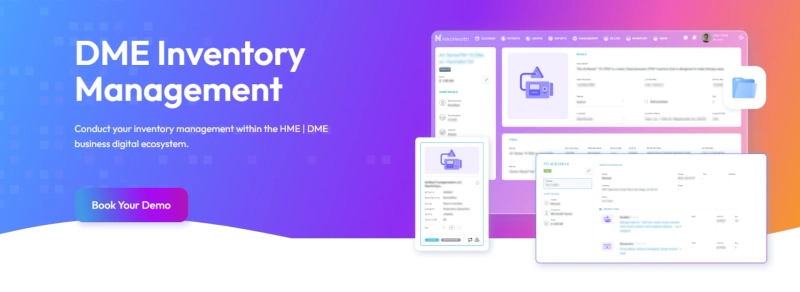 DME Inventory Management Software: Transforming Efficiency, Accuracy, and Patient Care