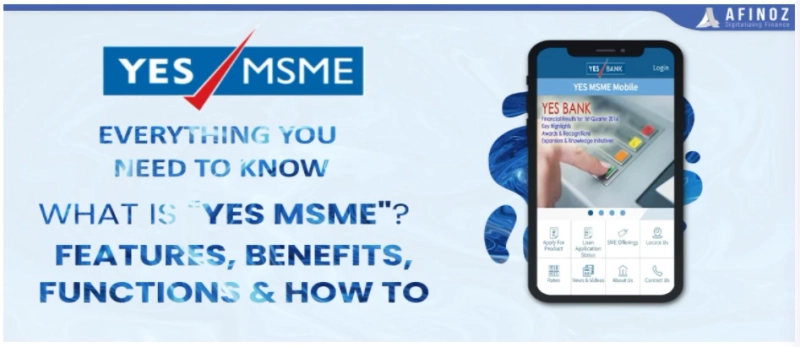 YES MSME: Everything you Need to Know