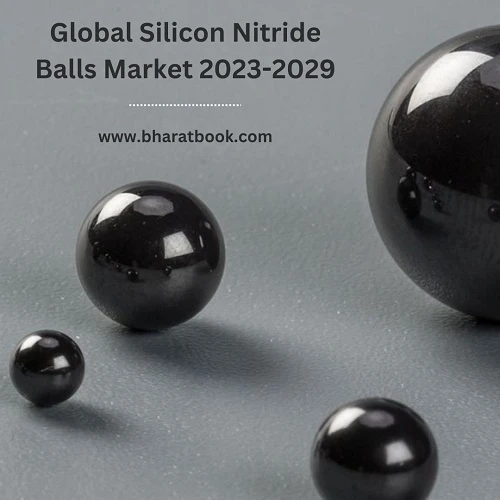 Global Silicon Nitride Balls Market 2023-2029