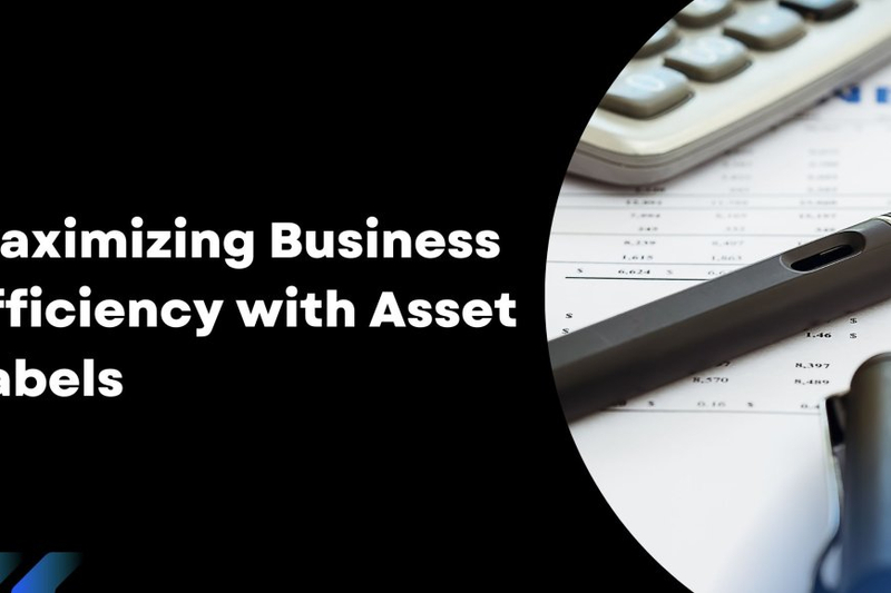 Maximizing Business Efficiency with Asset Labels