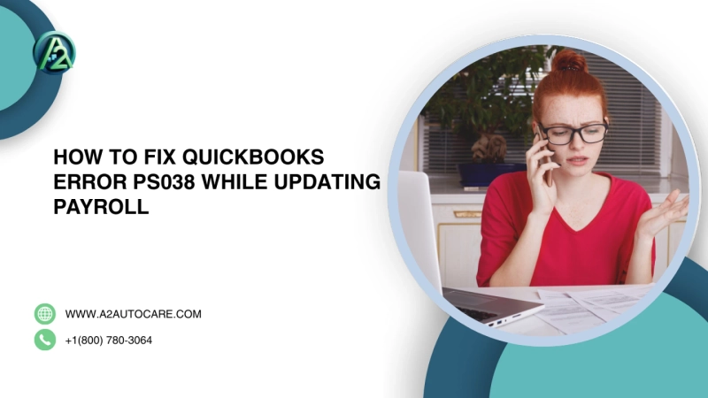 How to Fix QuickBooks Error PS038 While Updating Payroll