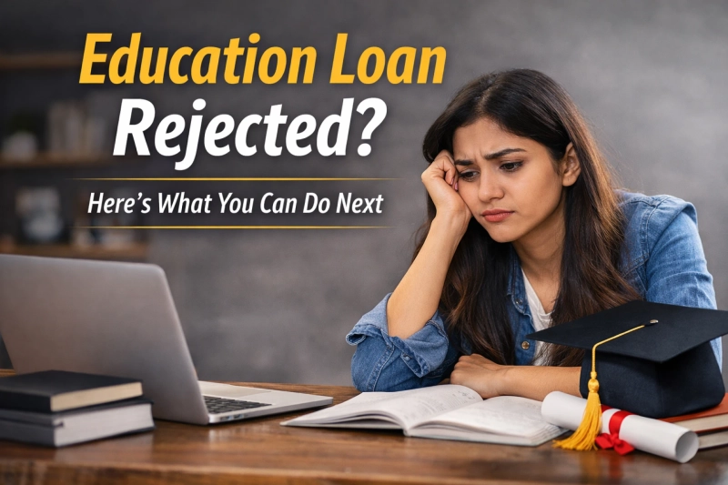 Draft: Facing Rejection on Your Education Loan? Here’s What to Do