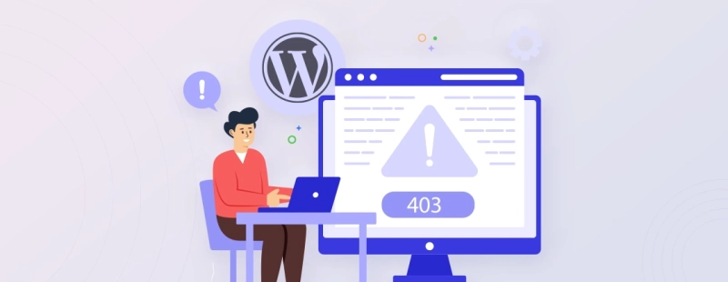 Understanding the WordPress 403 Forbidden Error: Causes and Solutions
