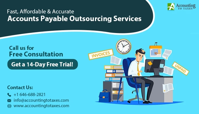 Affordable Accounts Payable Outsourcing Services - Accounting To Taxes