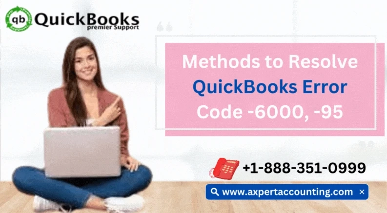 Decoding QuickBooks Error 6000 95: Causes and Solutions